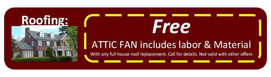 attic fan roofing special